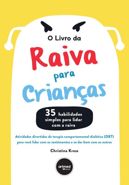 Imagem de Livro - O Livro da Raiva Para Crianças