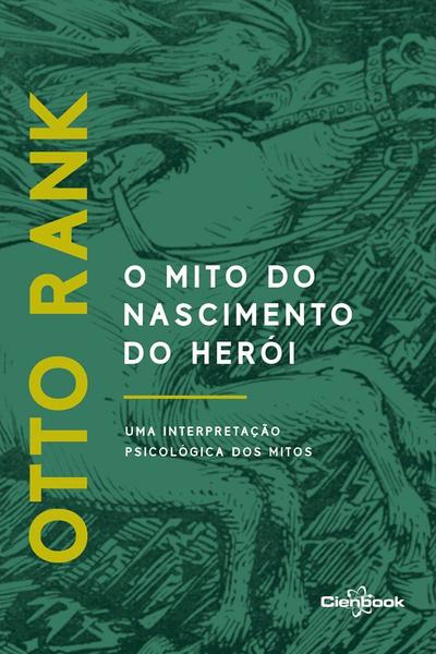 Imagem de Livro - O Mito do Nascimento do Herói