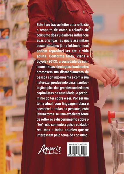 Imagem de Livro - O Papel dos Pais na Aquisição e Manutenção do Comportamento Consumista dos Filhos