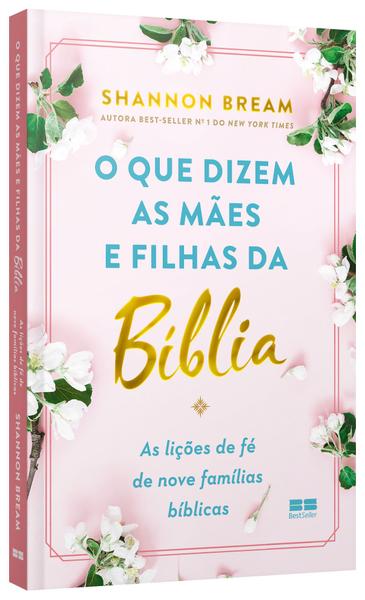 Imagem de Livro - O que dizem as mães e filhas da Bíblia