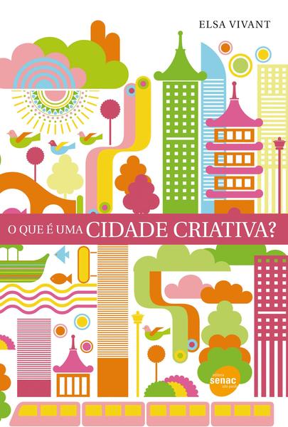 Imagem de Livro - O que e uma cidade criativa?