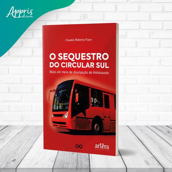 Imagem de Livro - O Sequestro da Circular Sul: