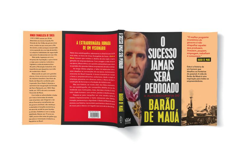 Imagem de Livro - O sucesso jamais será perdoado - A autobiografia do Barão de Mauá