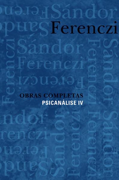 Imagem de Livro - Obras Completas - Psicanálise IV