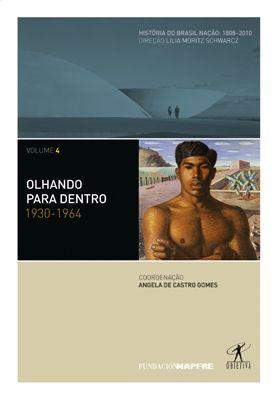 Livro - Olhando para dentro: 1930-1964 Imagem de Livro - Olhando para dentro: 1930-1964