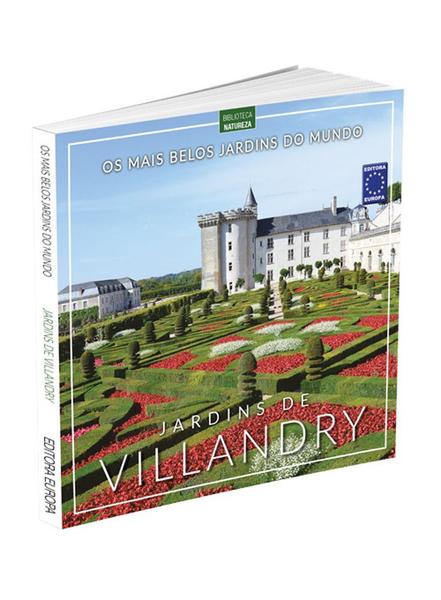 Imagem de Livro - Os Mais Belos Jardins do Mundo: Jardins de Villandry