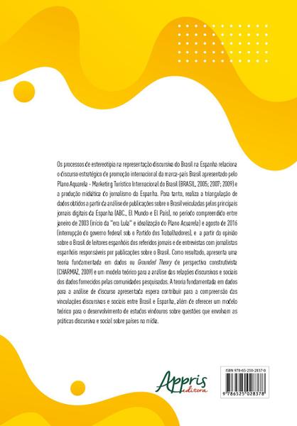 Imagem de Livro - Os Processos de Estereotipia na Representação Discursiva do Brasil na Espanha