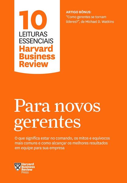 Imagem de Livro - Para novos gerentes (10 leituras essenciais - HBR)