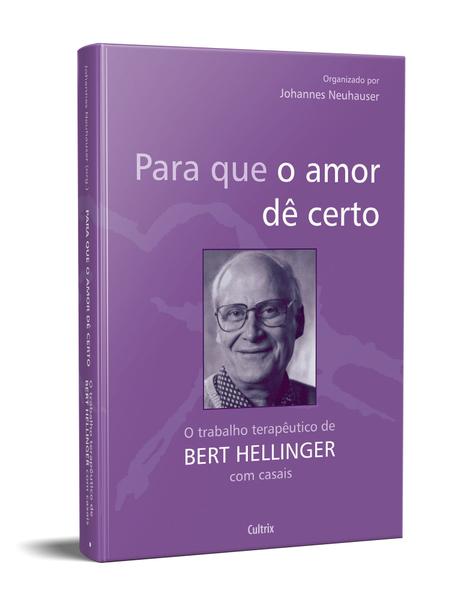 Imagem de Livro - Para que o Amor dê Certo