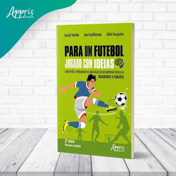 Imagem de Livro - Para um futebol jogado com ideias