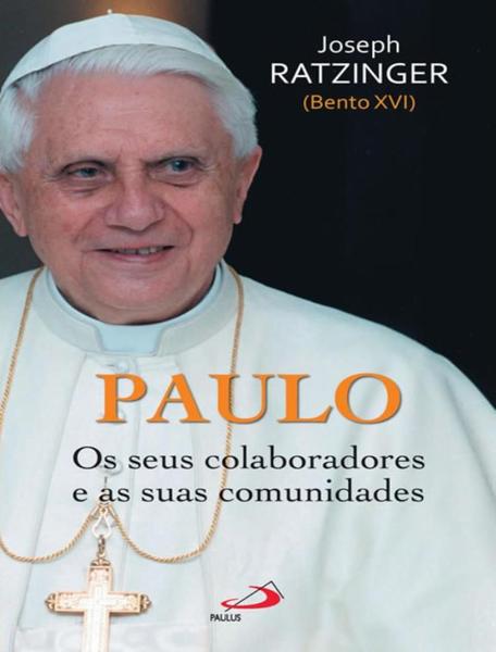 Imagem de Livro - Paulo - Os Seus Colaboradores E As Suas Comunidades