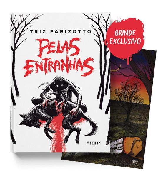 Imagem de Livro - Pelas Entranhas + Brinde