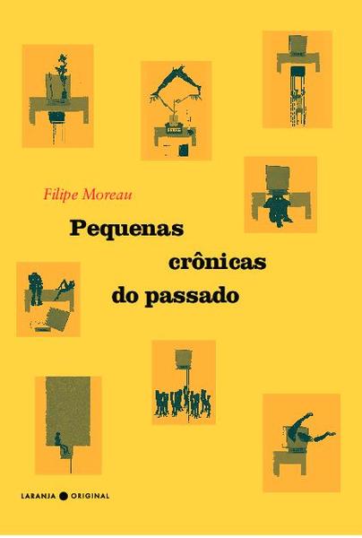 Imagem de Livro - Pequenas crônicas do passado