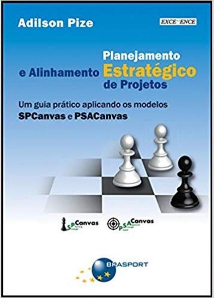 Imagem de Livro - Planejamento Estrategico E Alinhamento Estrategico De Projetos - Bra - Brasport