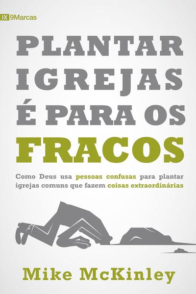 Imagem de Livro - Plantar Igrejas é para os fracos