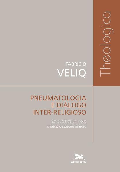 Imagem de Livro - Pneumatologia e diálogo inter-religioso