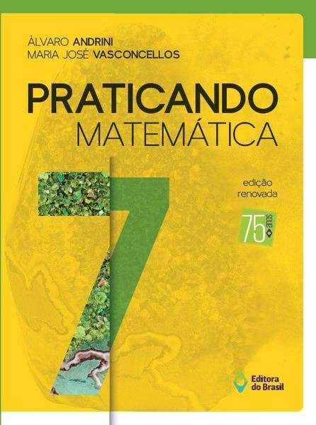 Imagem de Livro - Praticando Matemática - 7º Ano - Ensino fundamental II