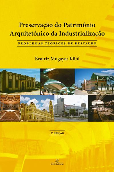 Imagem de Livro - Preservação do Patrimônio Arquitetônico da Industrialização