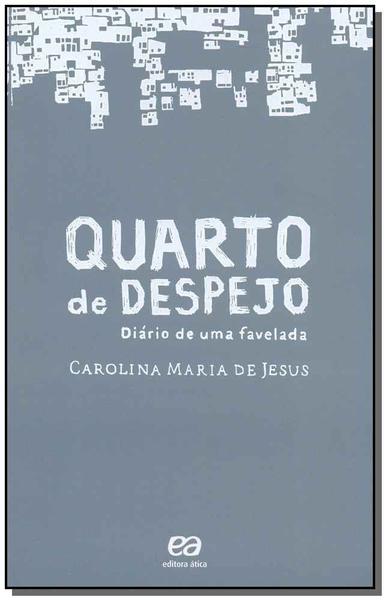 Imagem de Livro Quarto de Despejo - Diário de uma Favelada Carolina Maria de Jesus