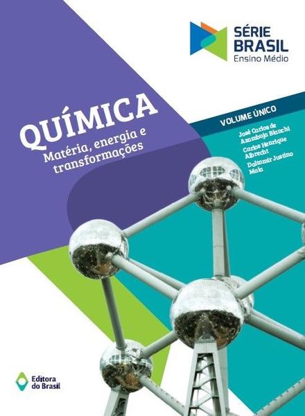 Imagem de Livro - Química - Matéria, energia e transformação - Volume único - Ensino médio