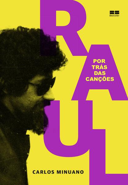 Imagem de Livro - Raul Seixas: Por trás das canções