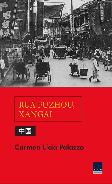 Imagem de Livro - Rua Fuzhuo, Xangai