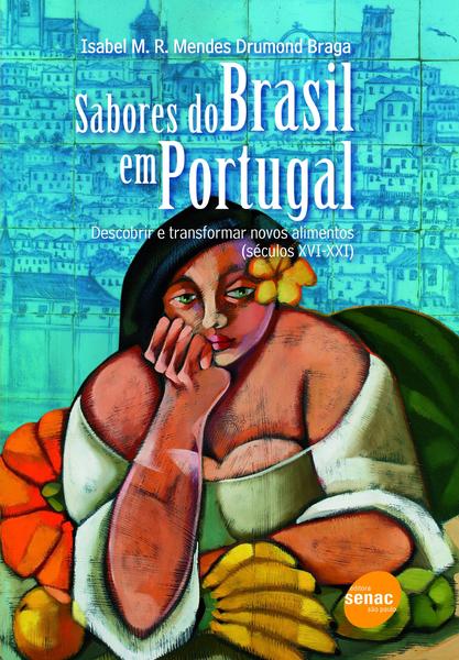 Imagem de Livro - Sabores do Brasil em Portugal