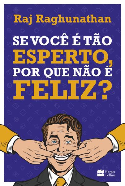 Imagem de Livro - Se você é tão esperto, por que não é feliz