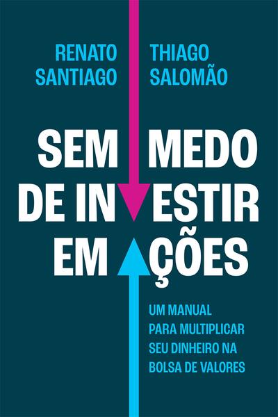 Imagem de Livro - Sem medo de investir em ações