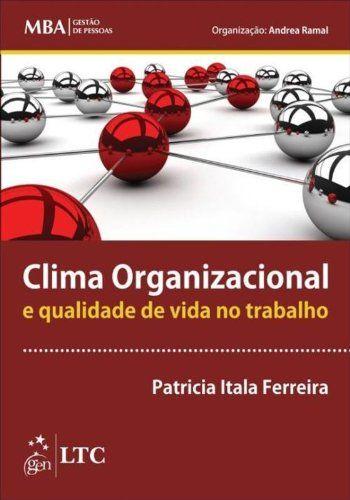 Imagem de Livro - Série MBA Gestão de Pessoas - Clima Organizacional e Qualidade de Vida no Trabalho