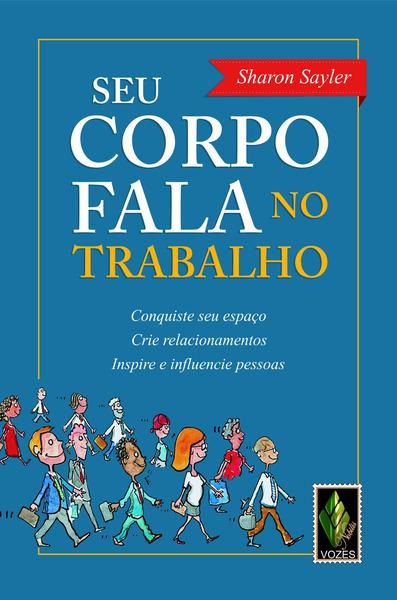 Imagem de Livro - Seu corpo fala no trabalho