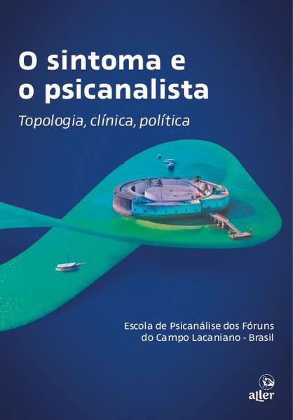 Imagem de Livro - SINTOMA E O PICANALISTA, O