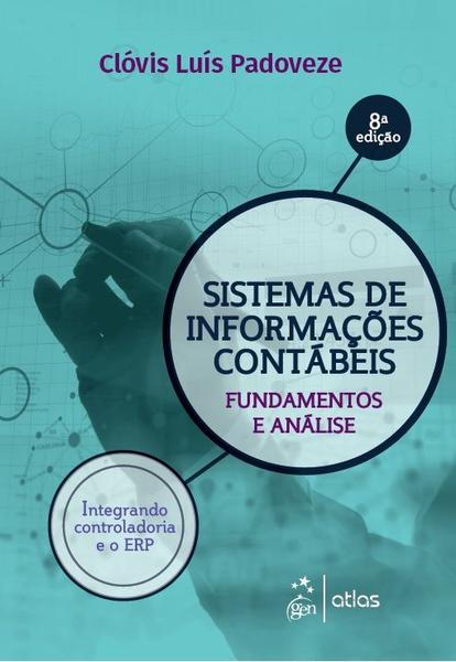 Imagem de Livro - Sistemas de Informações Contábeis - Fundamentos e Análise