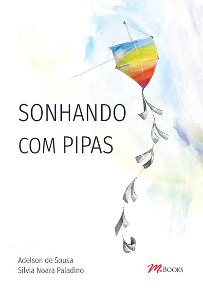 Imagem de Livro - Sonhando com pipas