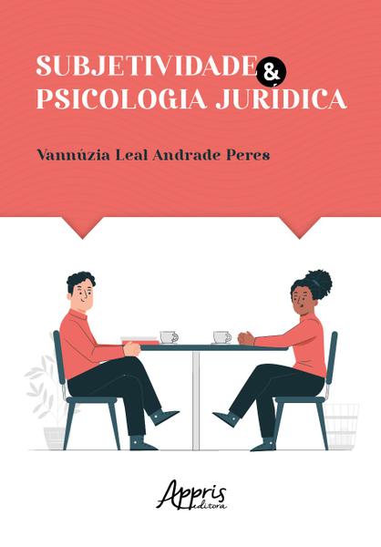 Imagem de Livro - Subjetividade e psicologia jurídica