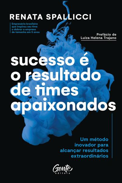 Livro - Sucesso é o resultado de times apaixonados Imagem de Livro - Sucesso é o resultado de times apaixonados