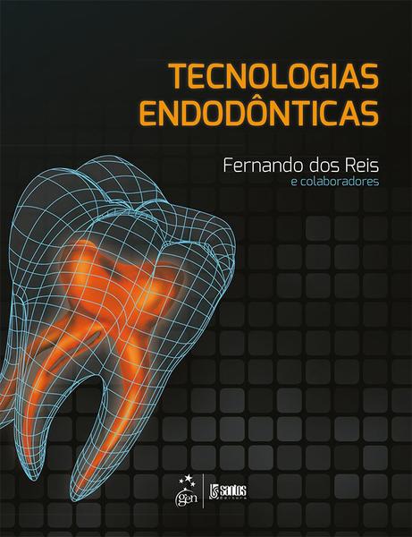 Imagem de Livro - Tecnologias Endodônticas