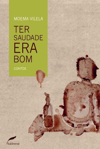 Livro - Ter saudade era bom Imagem de Livro - Ter saudade era bom