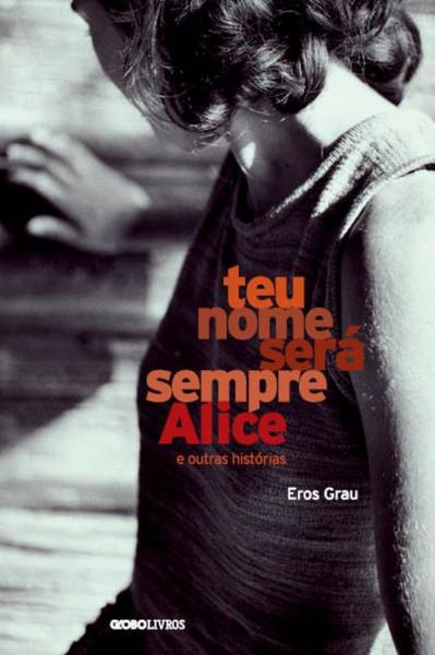 Imagem de Livro - Teu nome sempre será alice