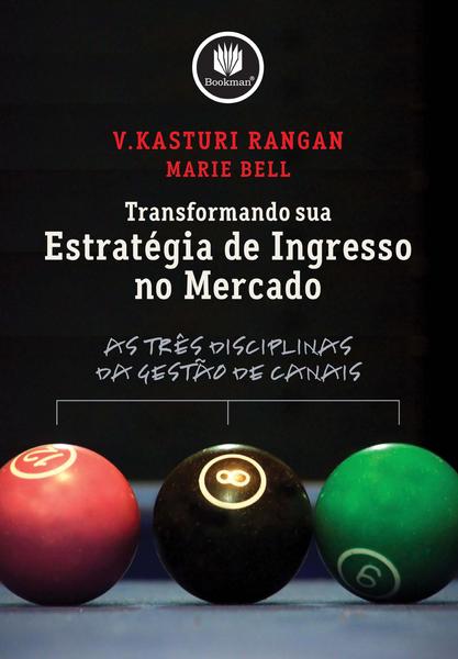 Imagem de Livro - Transformando sua Estratégia de Ingresso no Mercado