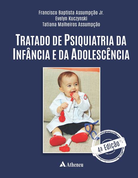 Imagem de Livro - Tratado de Psiquiatria da Infância e da Adolescência