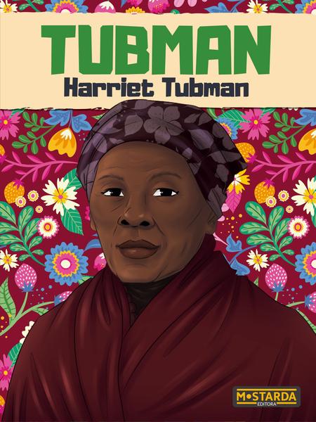 Imagem de Livro - Tubman - Harriet Tubman