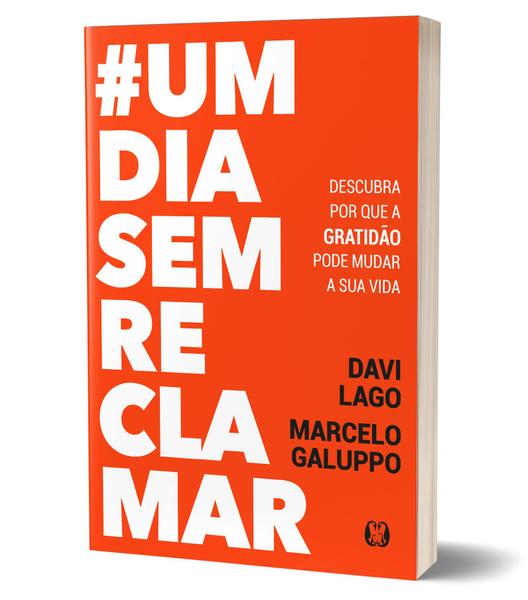 Livro - #umdiasemreclamar Imagem de Livro - #umdiasemreclamar