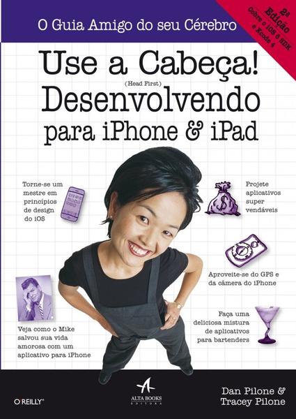 Imagem de Livro - Use a cabeça! Desenvolvendo para iPhone e iPad