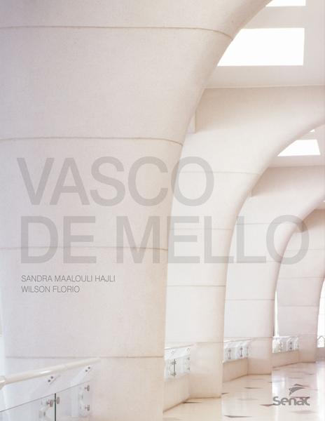 Livro - Vasco de Mello arquiteto Imagem de Livro - Vasco de Mello arquiteto