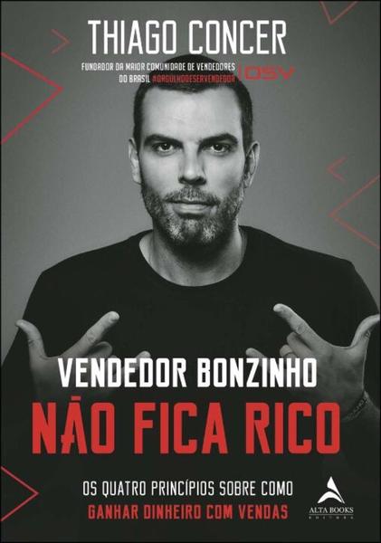 Imagem de Livro Vendedor Bonzinho Não Fica Rico Thiago Concer