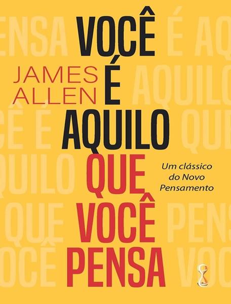 Imagem de Livro Você é Aquilo que Você Pensa James Allen