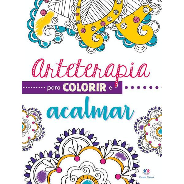 Livros Para Colorir Arteterapia Kit Com 6 Colorir Adulto - Ciranda Cultural Imagem de Livros Para Colorir Arteterapia Kit Com 6 Colorir Adulto