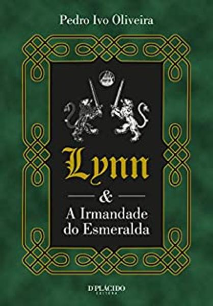 Imagem de Lynn E A Irmandade Do Esmeralda - Pedro Ivo Oliveira