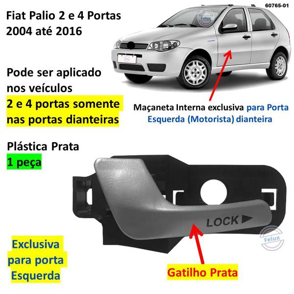 Imagem de Maçaneta Interna Dianteira Esquerda Palio 2004-2016 Prata